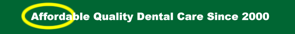 Affordable  Dental_Care Since 2000
